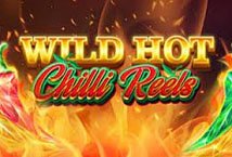 Wild Hot Chilli Reels